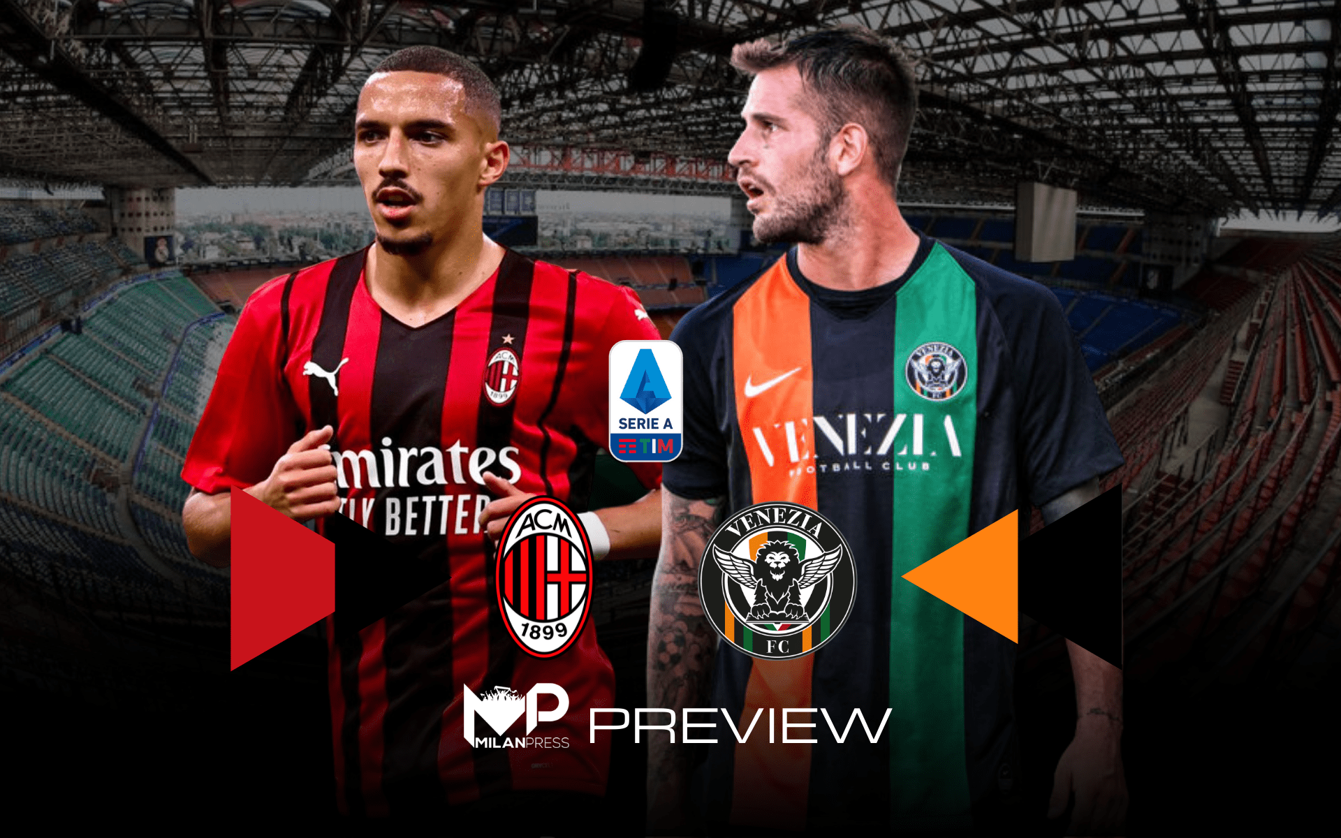 MP Preview Verso MilanVenezia tutto quello che c’è da sapere