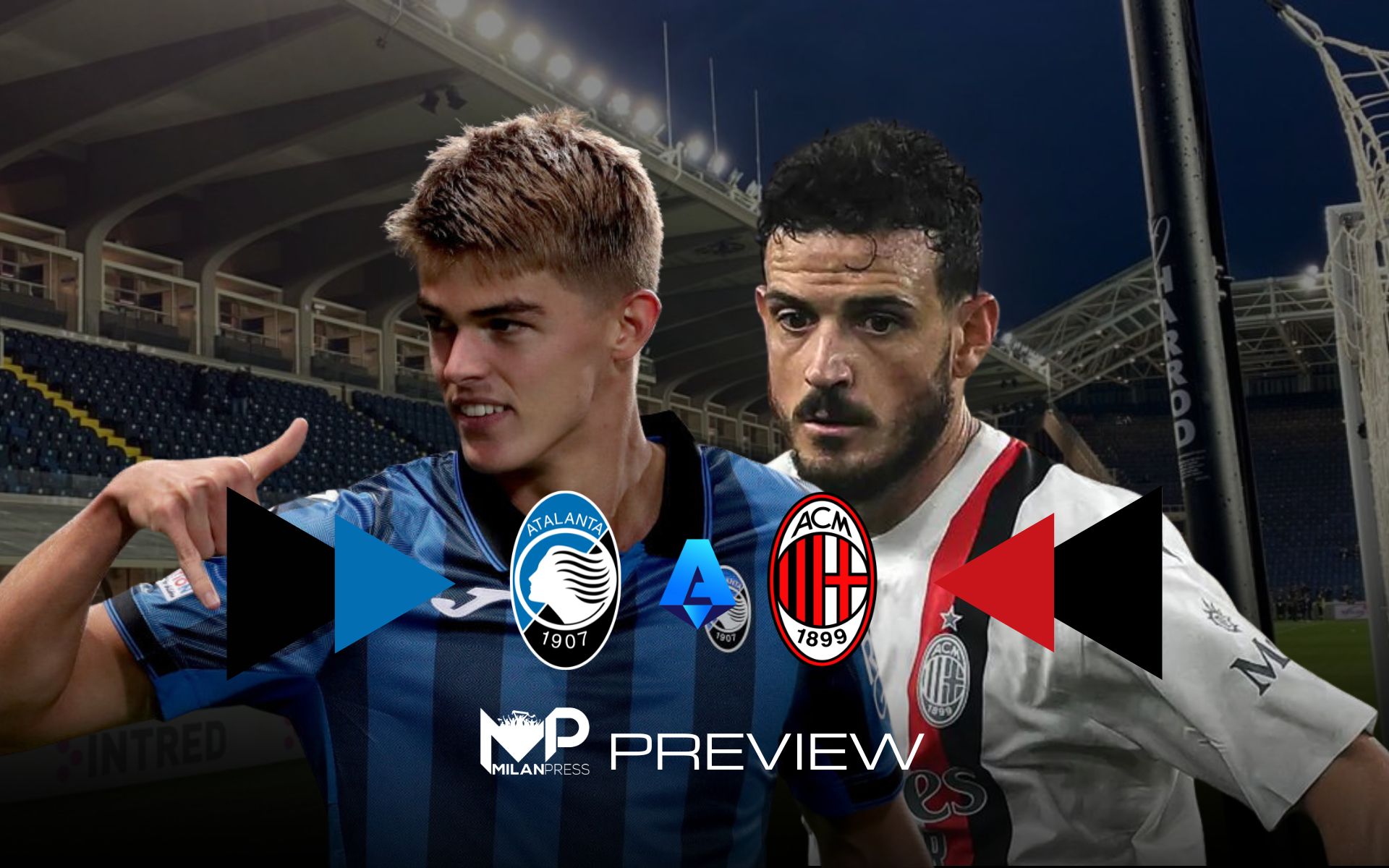 Atalanta-Milan Preview - MilanPress, robe dell'altro diavolo Atalanta-Milan Preview - MilanPress, robe dell'altro diavolo