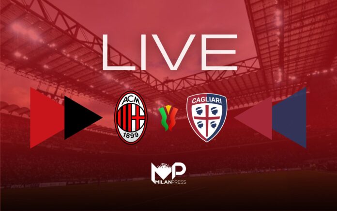 Milan-Cagliari Coppa Italia Live - MilanPress, robe dell'altro diavolo