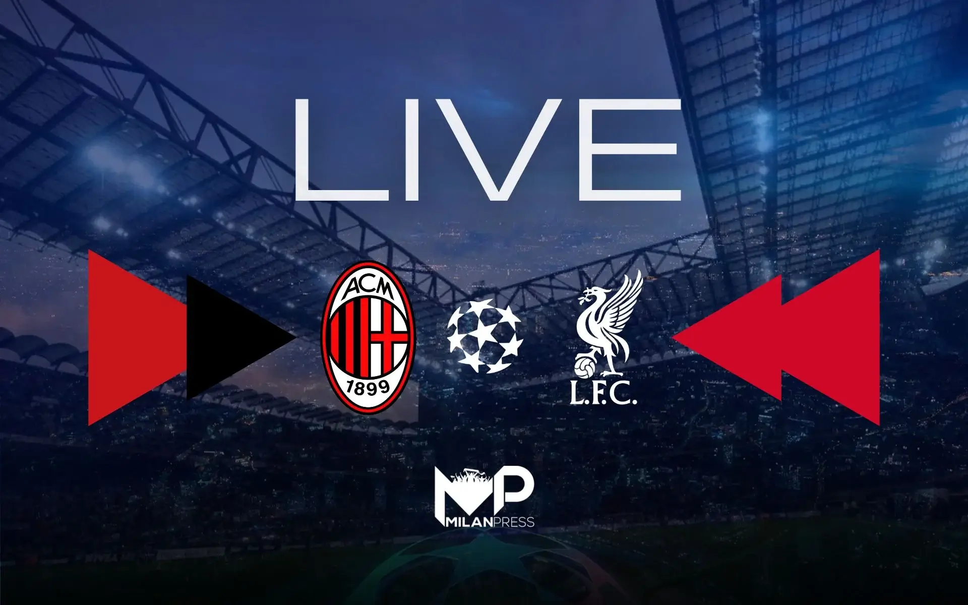 Milan-Liverpool Champions League Live - MilanPress, robe dell'altro diavolo Milan-Liverpool Champions League Live - MilanPress, robe dell'altro diavolo