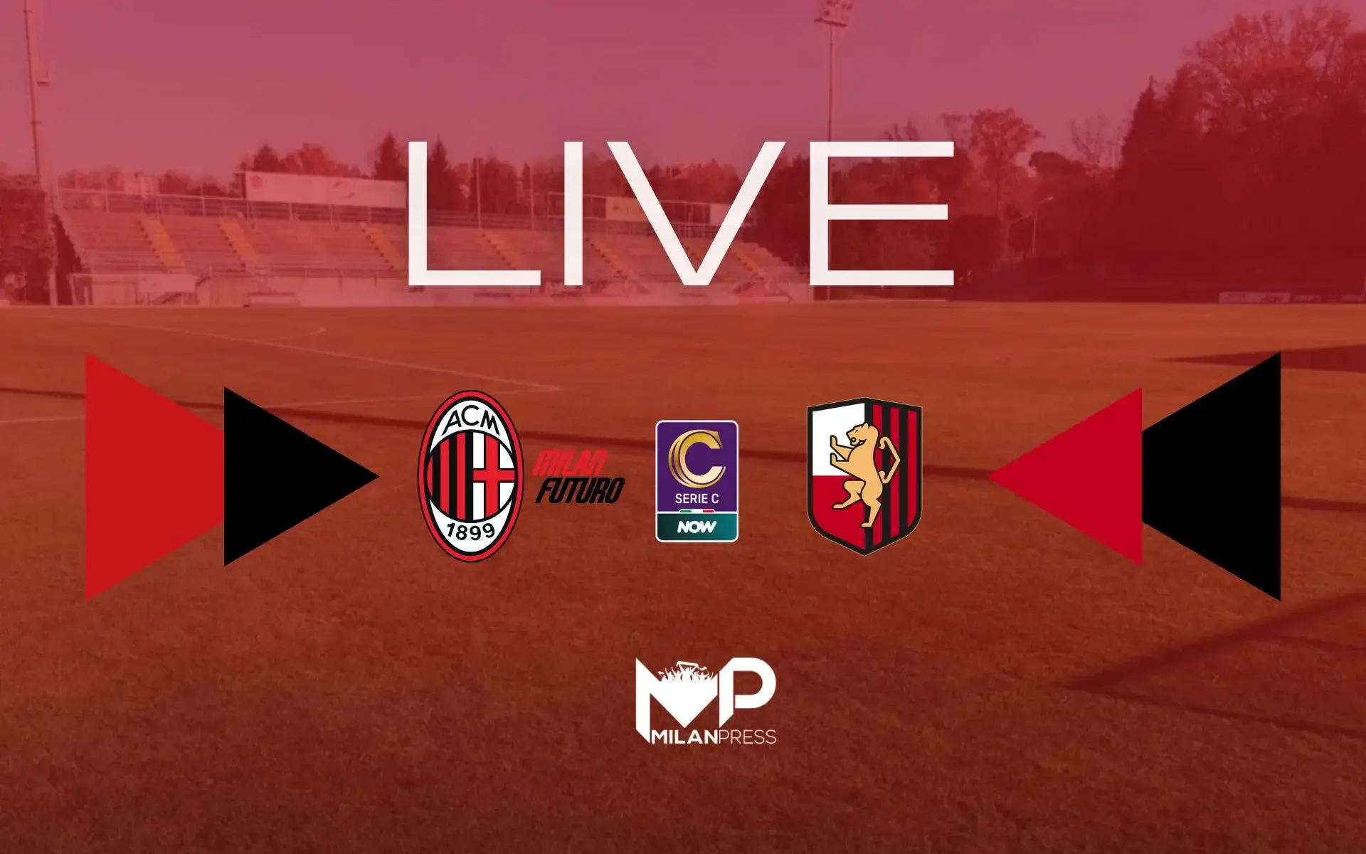 Milan Futuro-Lucchese Serie C Live - MilanPress, robe dell'altro diavolo