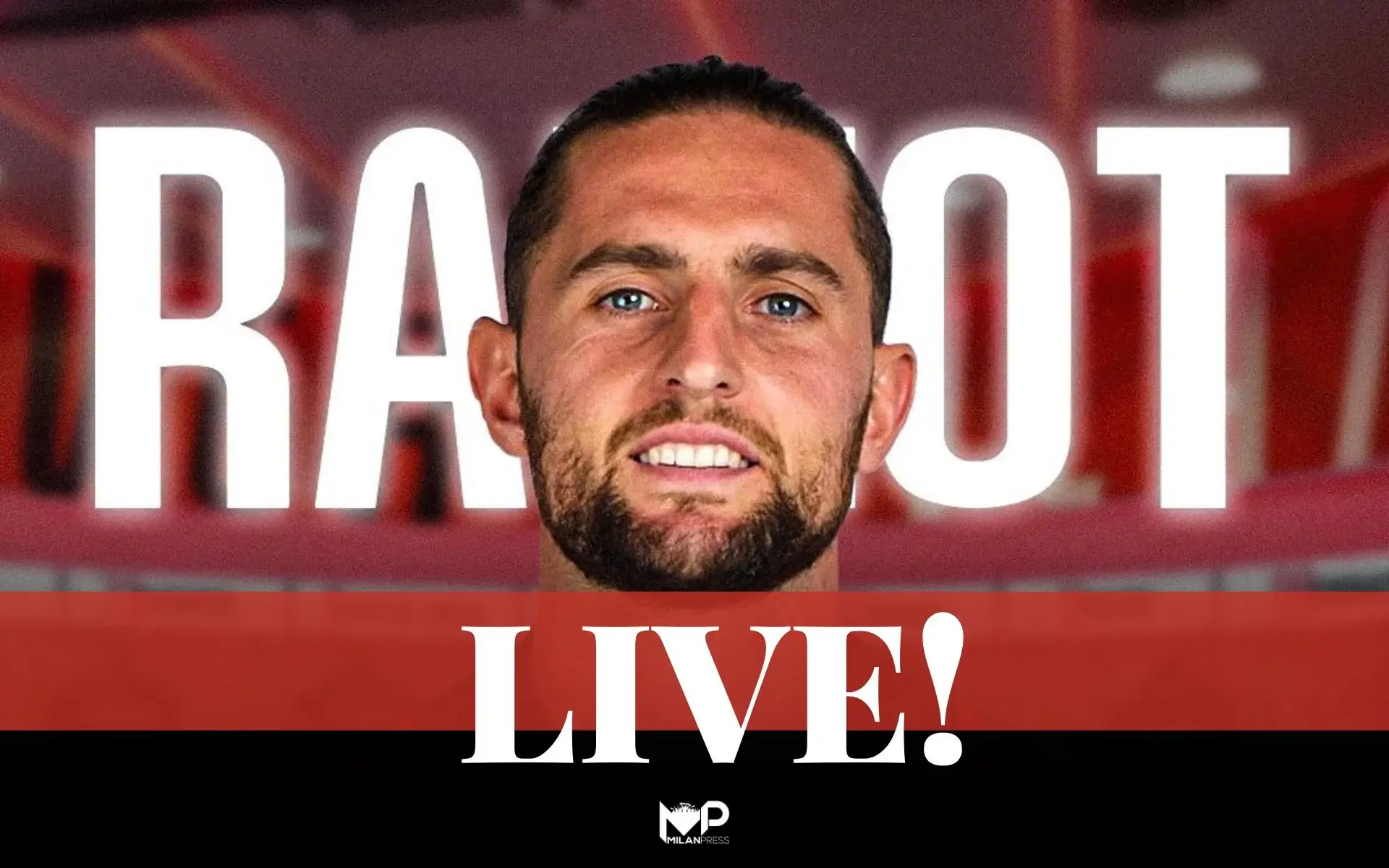 Milan: conferenza stampa presentazione Adrien Rabiot live - MilanPress, robe dell'altro diavolo