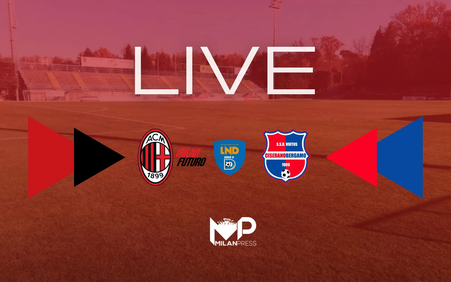 Milan Futuro-Virtus Ciserano Bergamo Serie D Live - MilanPress, robe dell'altro diavolo Milan Futuro-Virtus Ciserano Bergamo Serie D Live - MilanPress, robe dell'altro diavolo