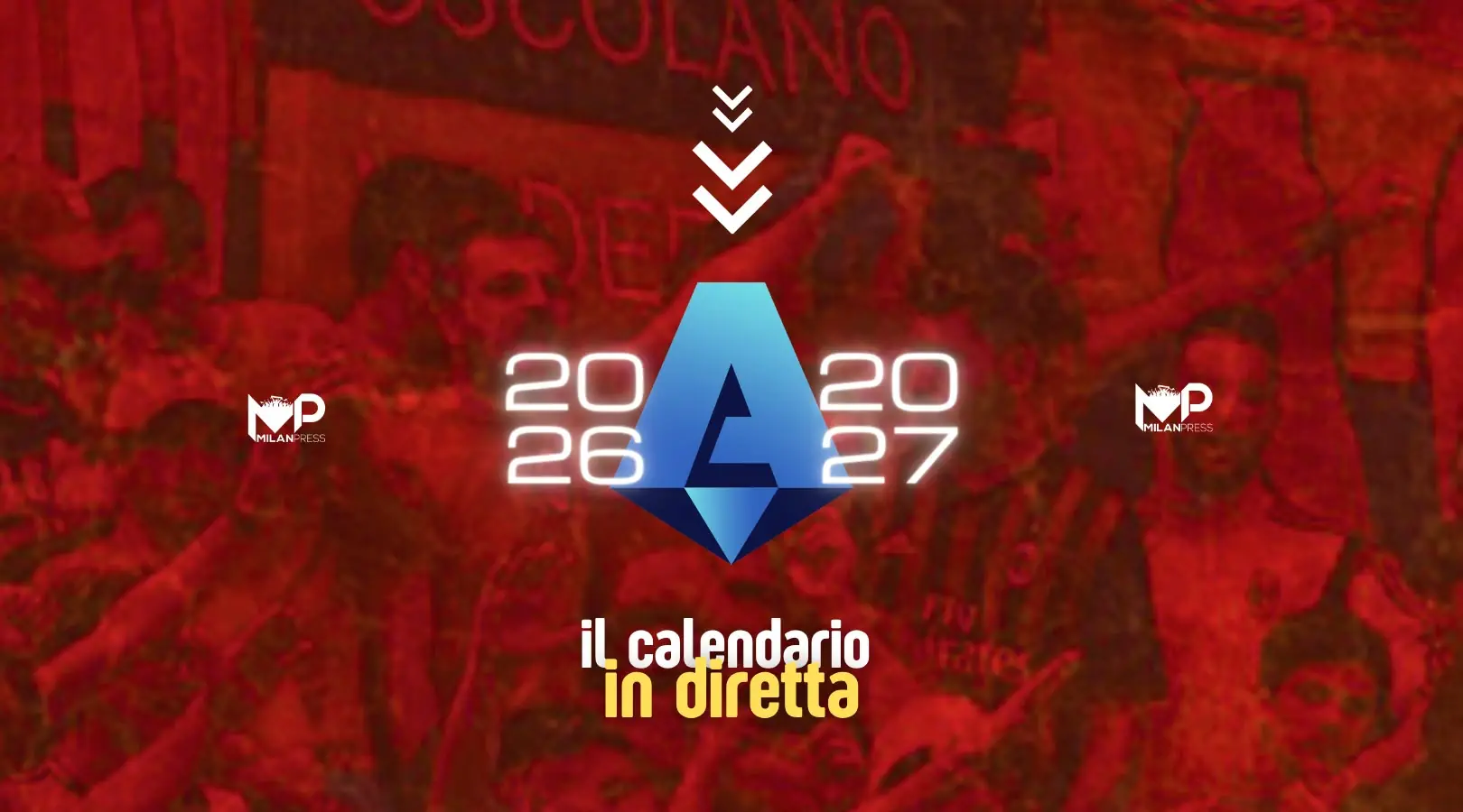 Calendario Serie A 2026-27 Live - MilanPress, robe dell'altro diavolo Calendario Serie A 2026-27 Live - MilanPress, robe dell'altro diavolo